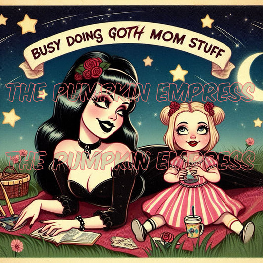 Goth mom stuff PRINT