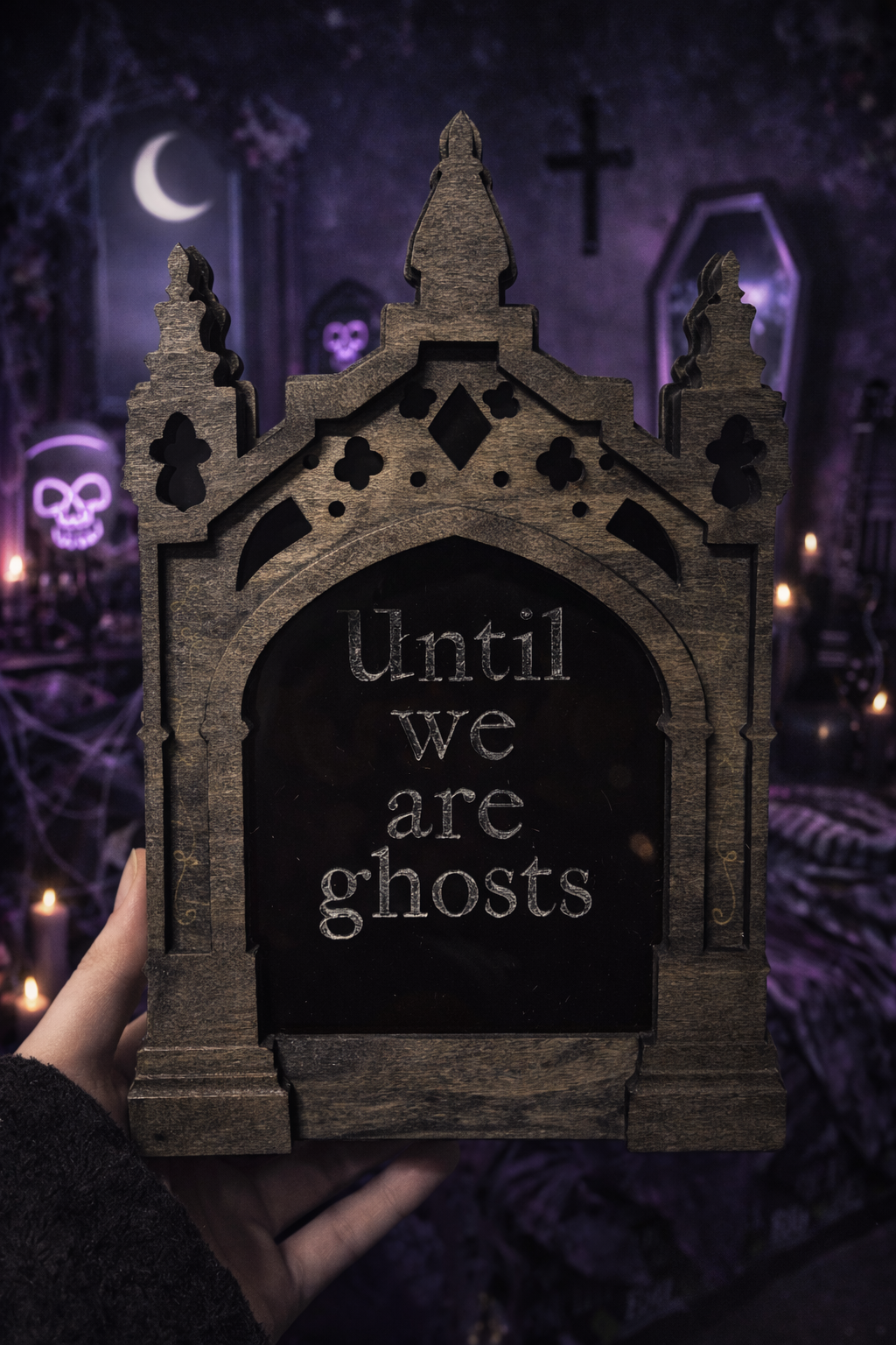 Until we are ghosts wall art