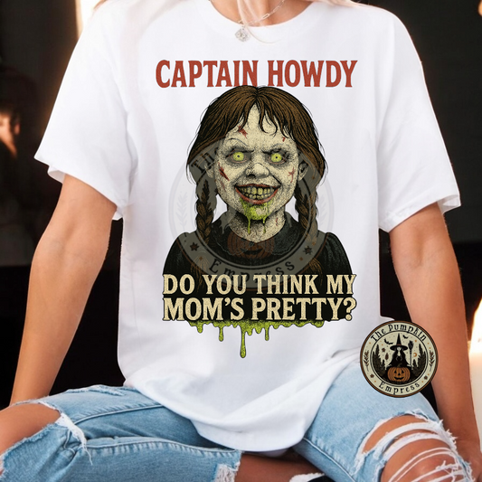 Do you think my moms pretty tee