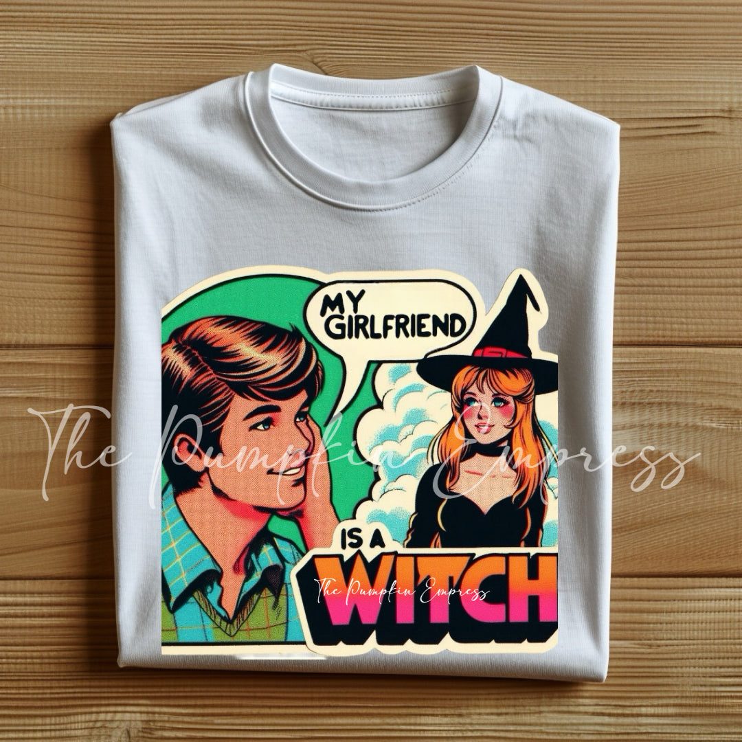 My girlfriend is a witch tee